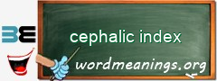 WordMeaning blackboard for cephalic index